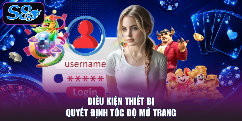 Điều kiện thiết bị quyết định tốc độ mở trang