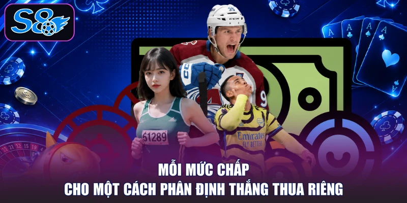 Mỗi mức chấp cho một cách phân định thắng thua riêng