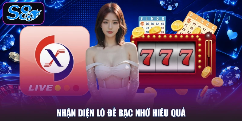 Nhận diện lô đề bạc nhớ hiêu quả